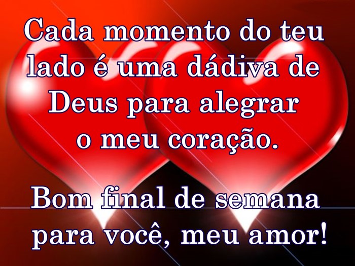 Bom final de semana amor - Mensagens Angels